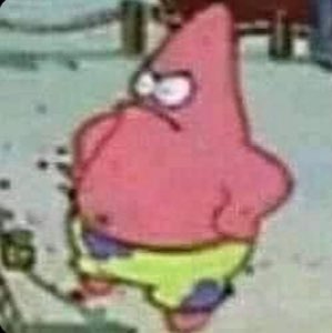 Grainy Patrick Star turning back with narrowed, suspicious angry eyes