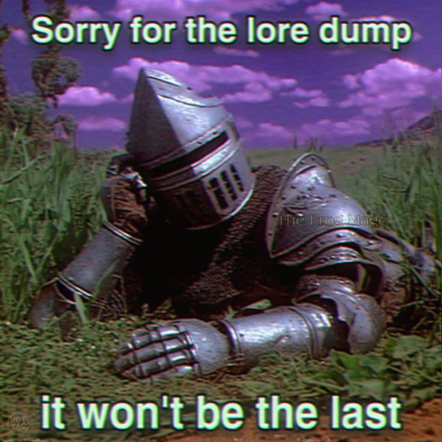 Knight crawling through the grass: 'Sorry for the lore dump / it won't be the last'