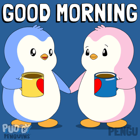 Two cute penguins clinking coffee mugs, "Good morning"