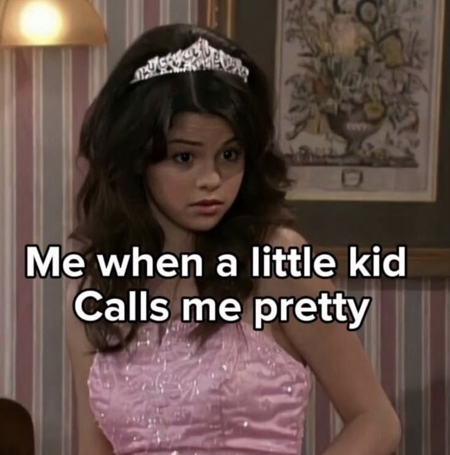 Selena Gomez in a tiara: 'Me when a little kid Calls me pretty'