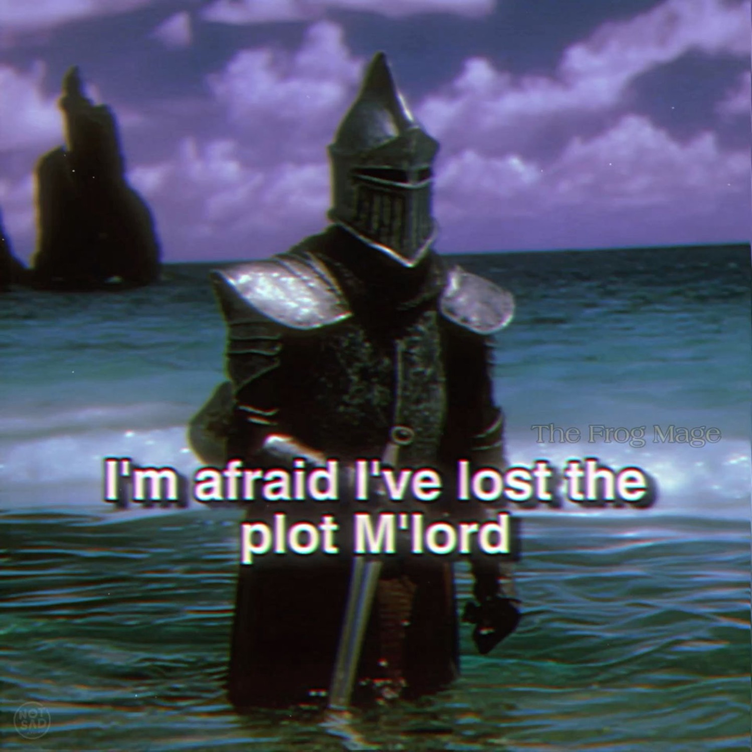 Knight standing waist-deep in the sea: 'I'm afraid I've lost the plot M'lord'