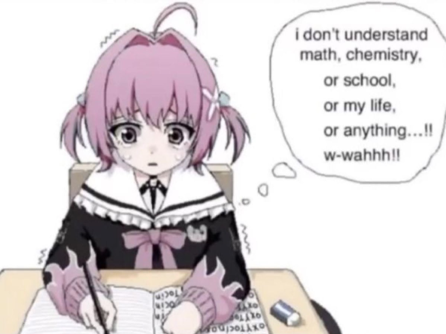 Pink-haired anime girl crying at her desk thinking 'i don't understand math, chemistry, or school, or my life, or anything...!! w-wahhh!!'