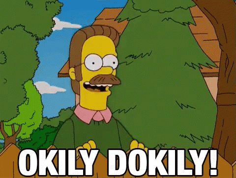 Ned Flanders waving, "Okily dokily!"