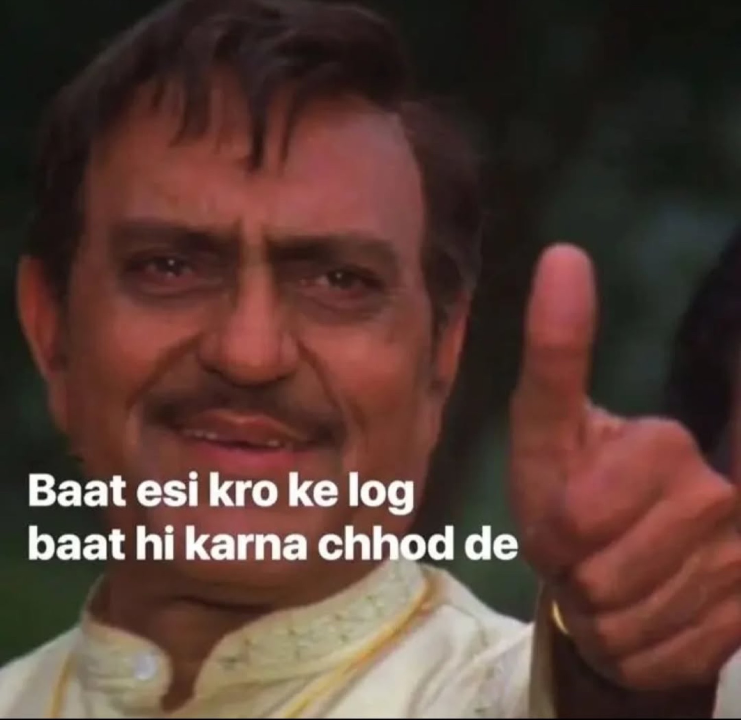 Old man grinning with a thumbs up: 'Baat esi kro ke log baat hi karna chhod de'