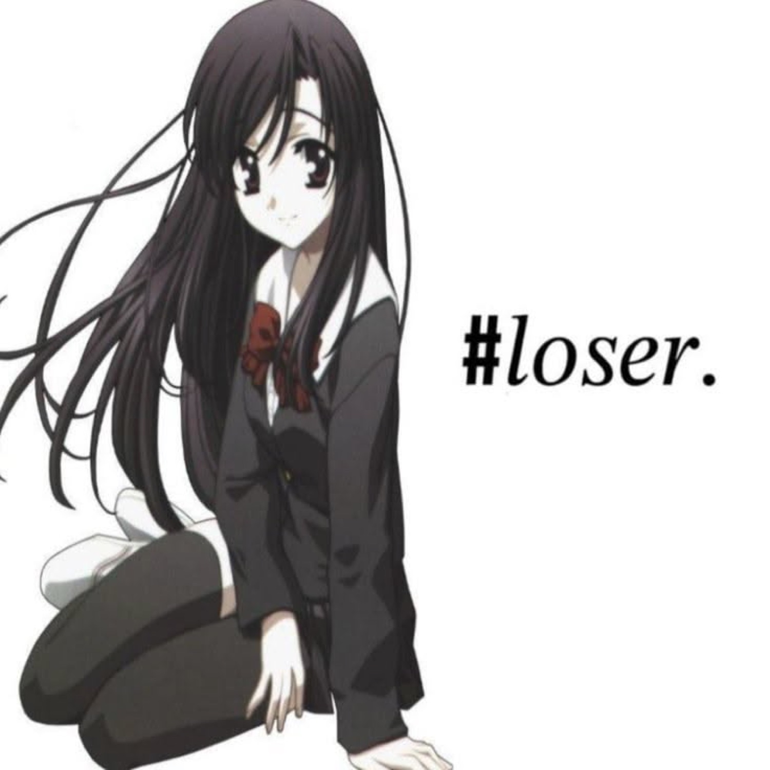 Anime schoolgirl kneeling beside '#loser.'