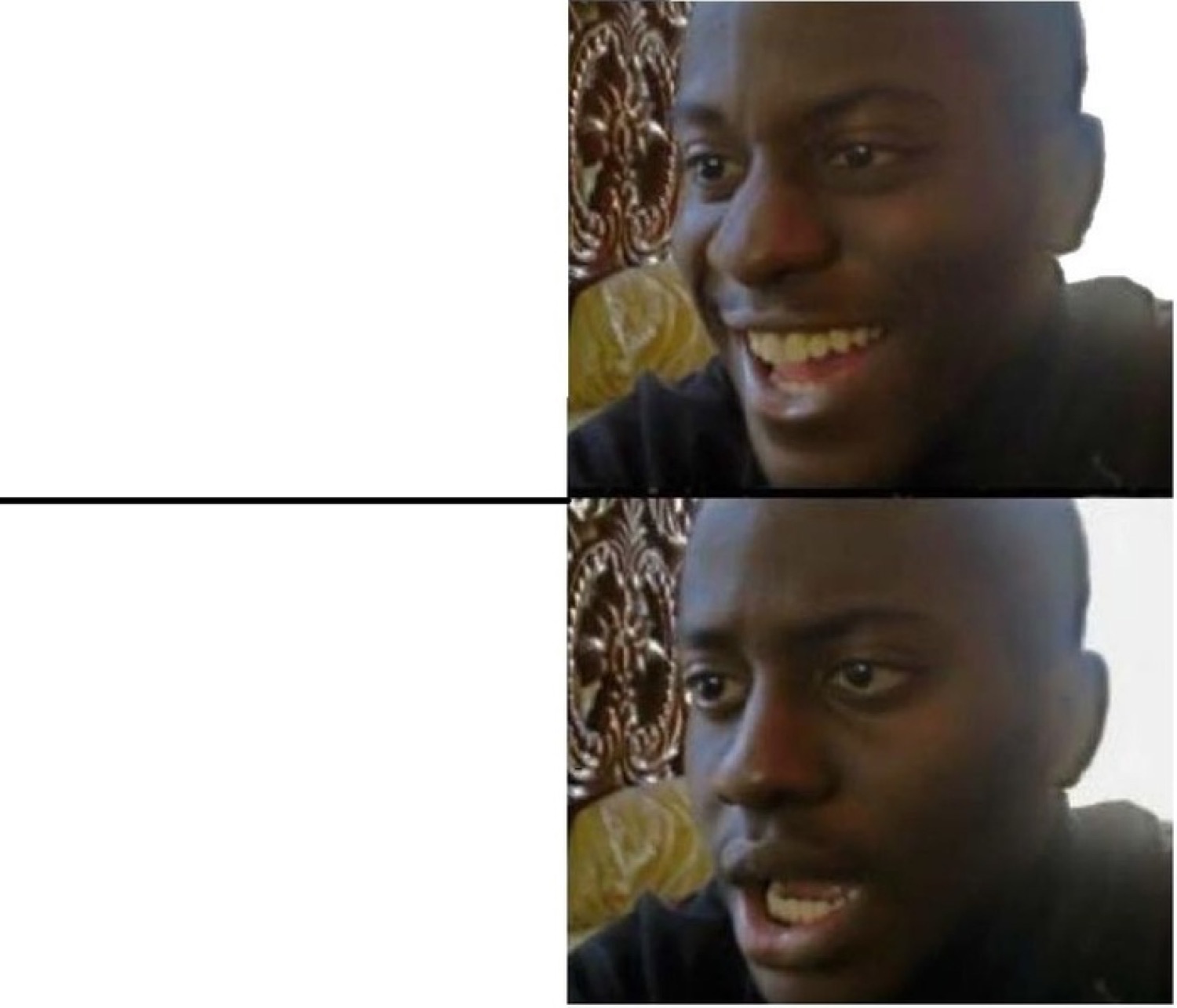 Two-panel of a guy grinning with delight then instantly deflating into disappointment