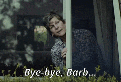 Older woman leaning on a windowsill waving goodbye, "Bye-bye, Barb"