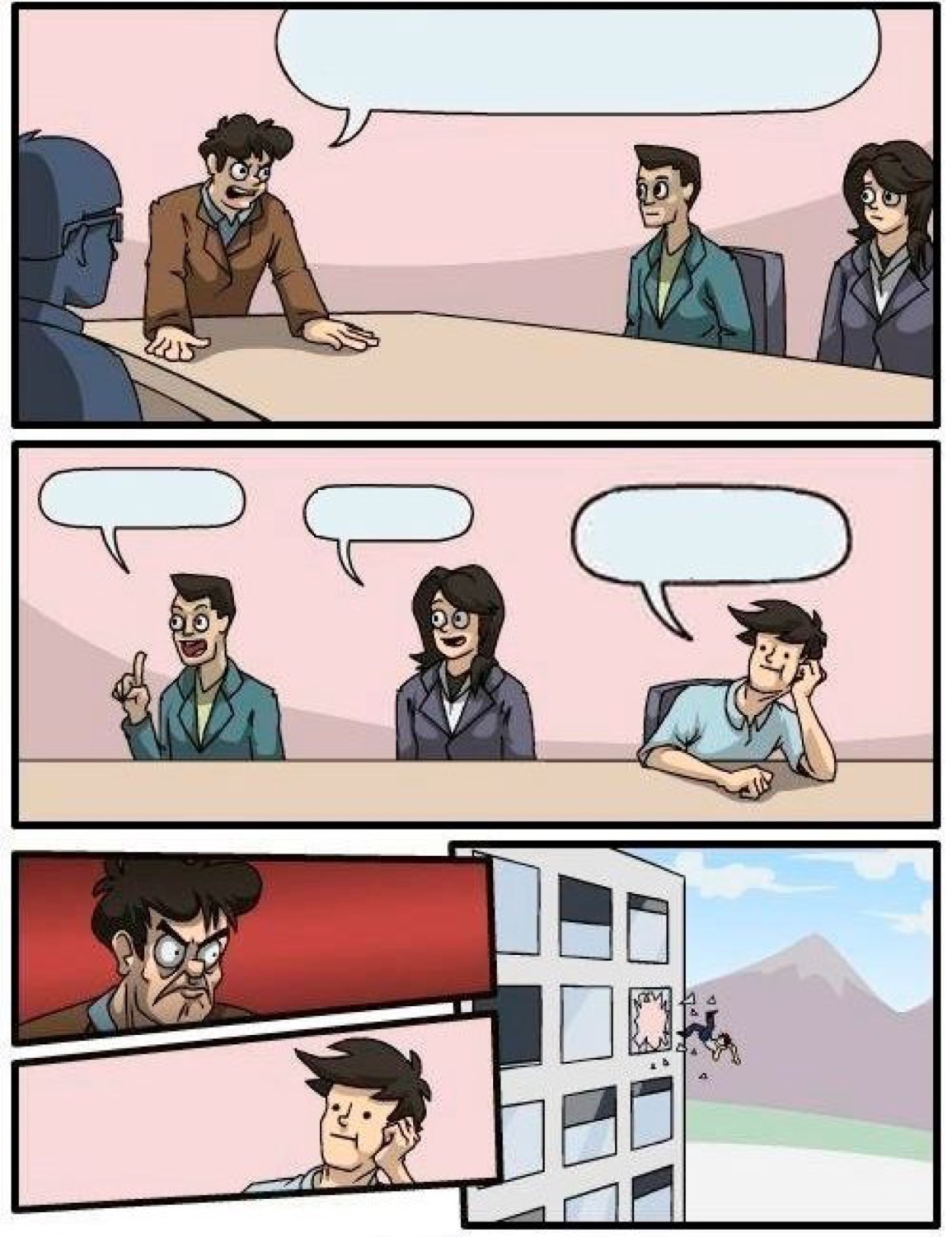 Boardroom Suggestion meme comic where the boss hurls the guy out the window after his idea