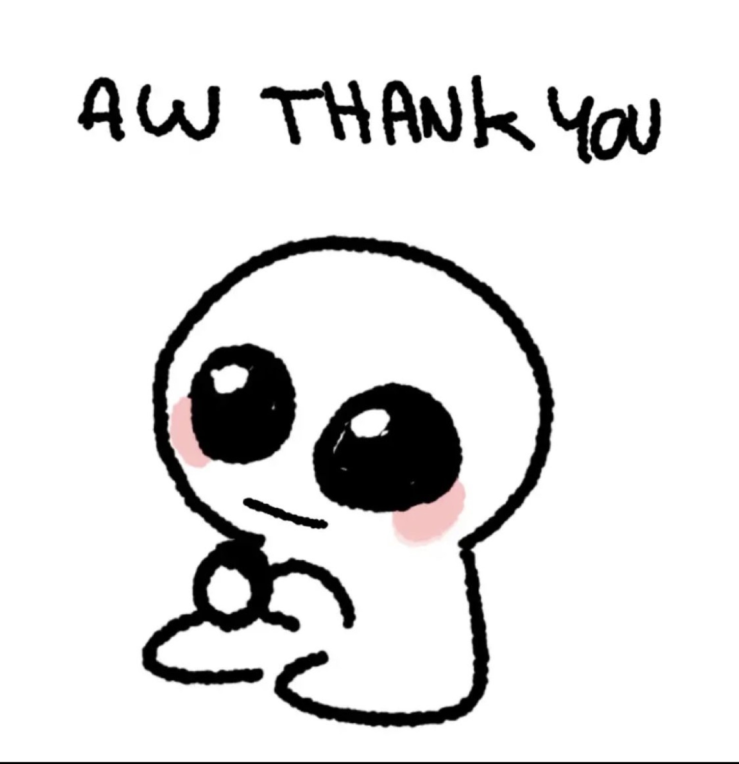 Blushing doodle: 'AW THANK YOU'