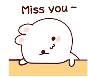 Cute cartoon seal lying on a ledge sulking, "Miss you~"