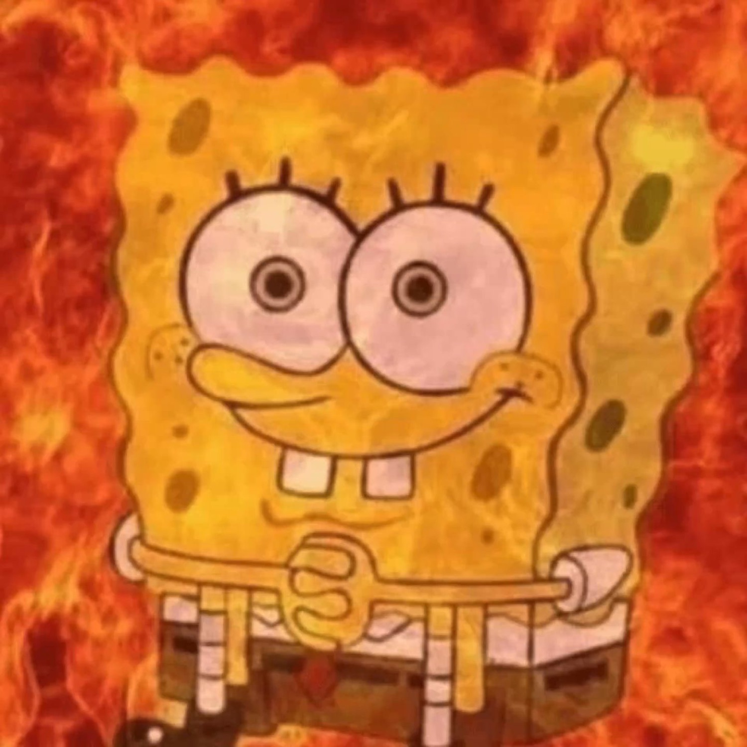 SpongeBob grinning maniacally surrounded by roaring flames, absolutely unbothered