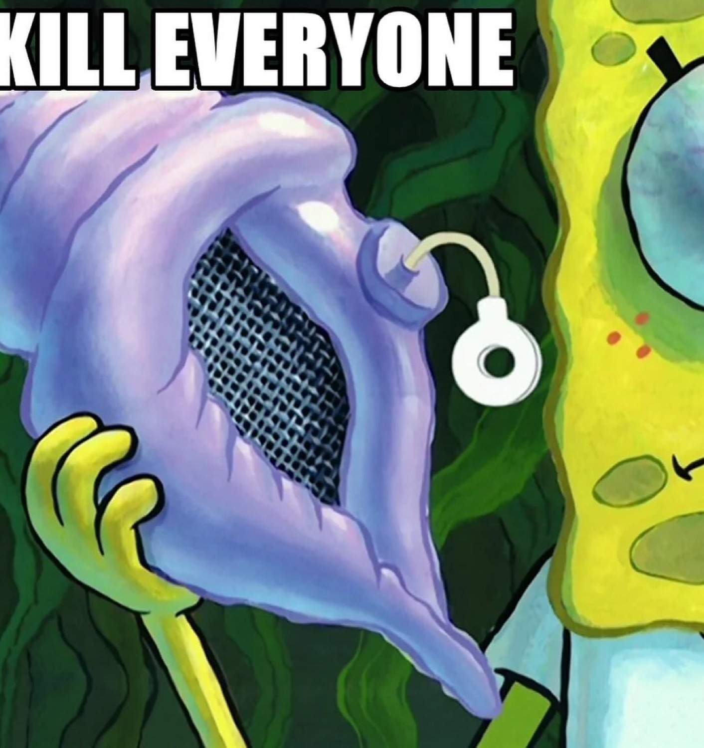 Plankton screaming 'KILL EVERYONE' into a microphone next to a stunned SpongeBob