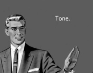 Retro cartoon man gesturing with a smug grin next to the word 'Tone.'