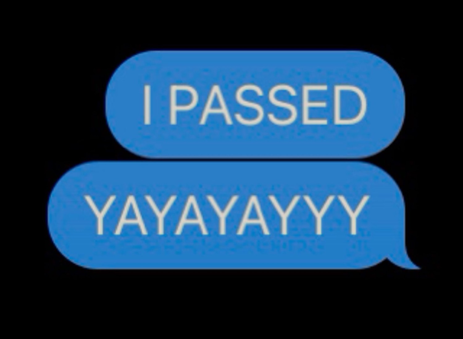 Text bubbles: 'I PASSED / YAYAYAYYY'