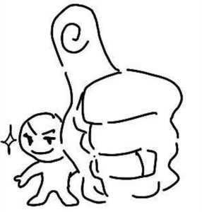 Tiny stick figure standing proudly next to a giant thumbs-up with a scheming smile