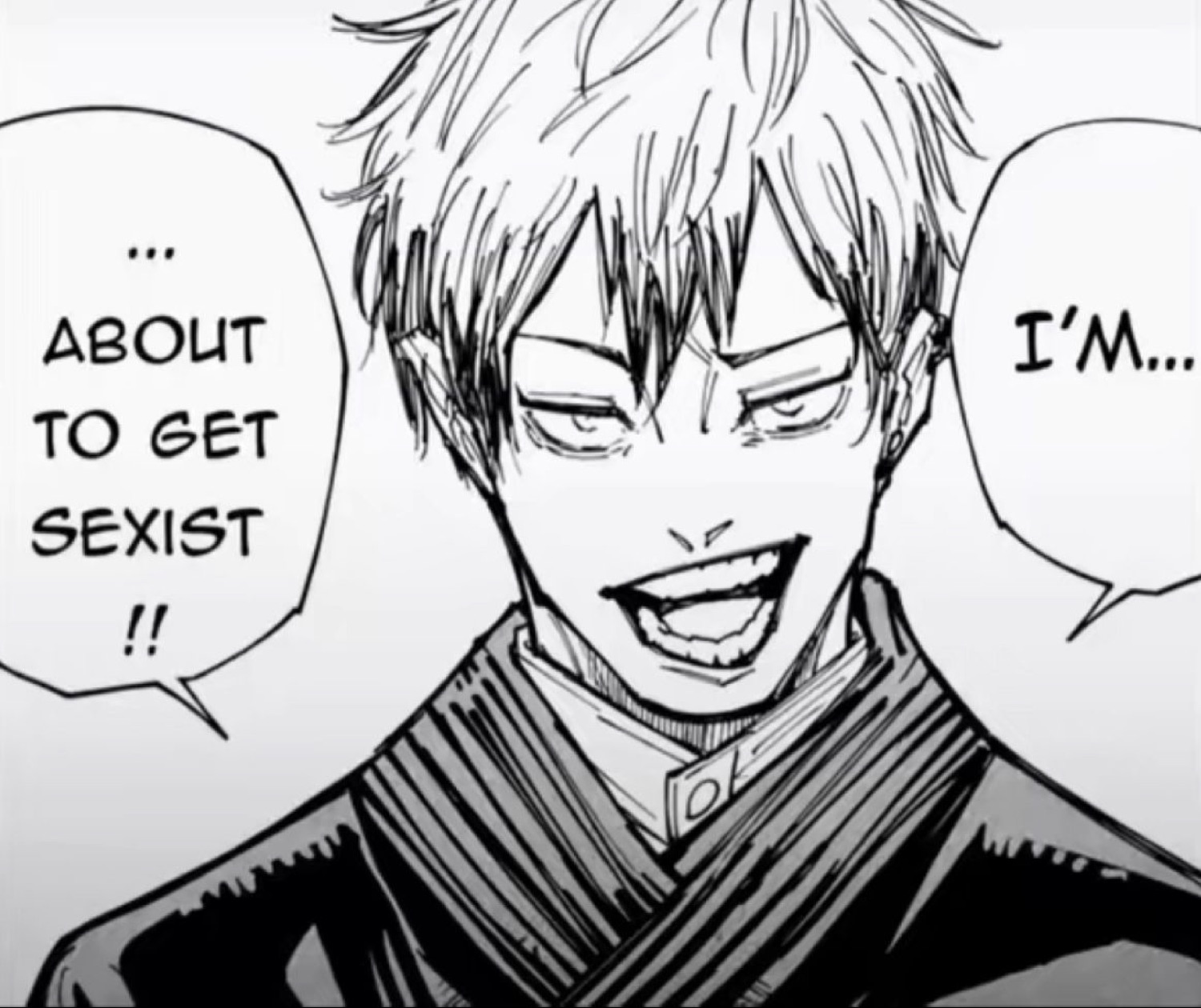 Anime character grinning menacingly with speech bubbles saying 'I'm... about to get sexist!!'