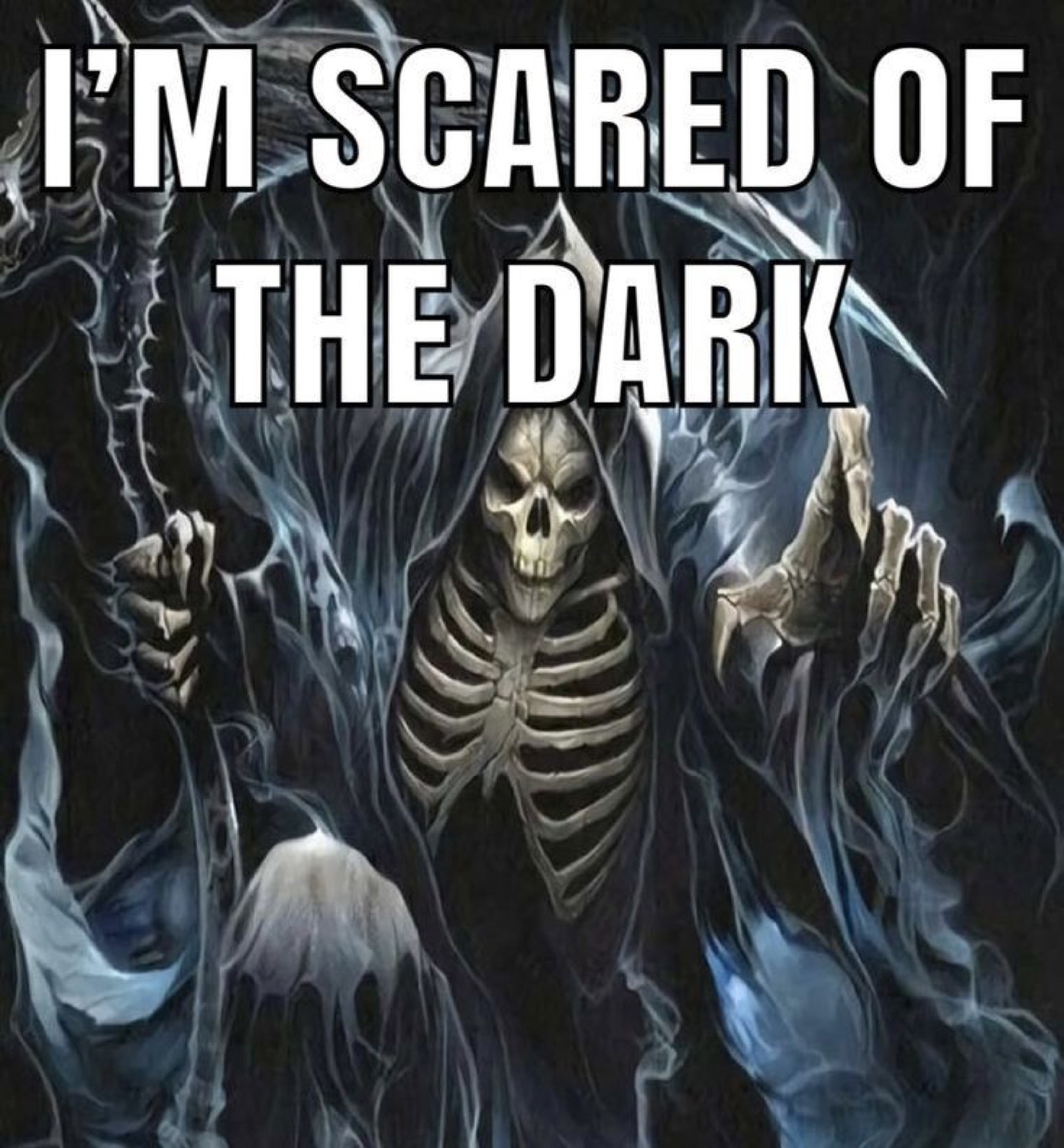 Grim reaper spirit reaching out from mist under 'I'M SCARED OF THE DARK'