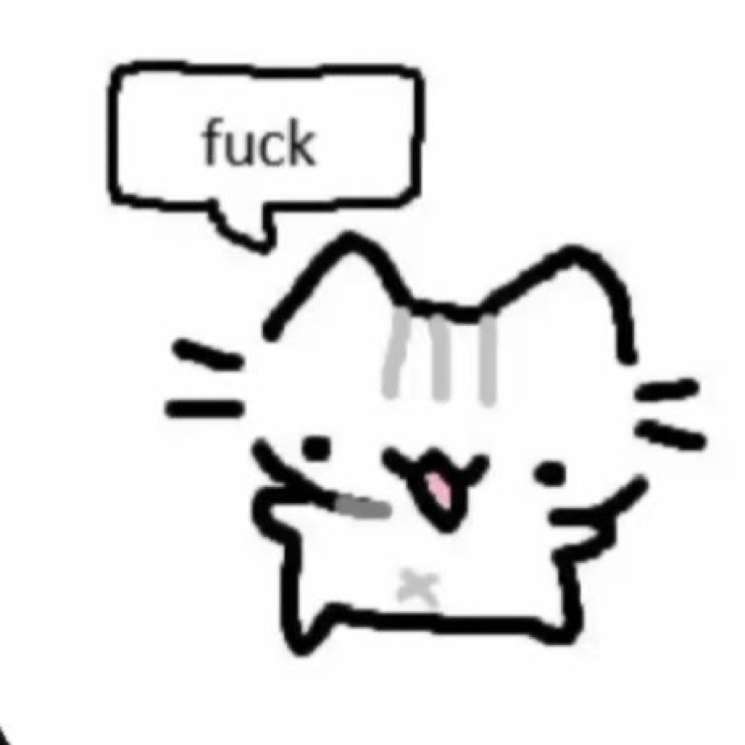 Crudely drawn cartoon cat with a speech bubble simply saying 'fuck'