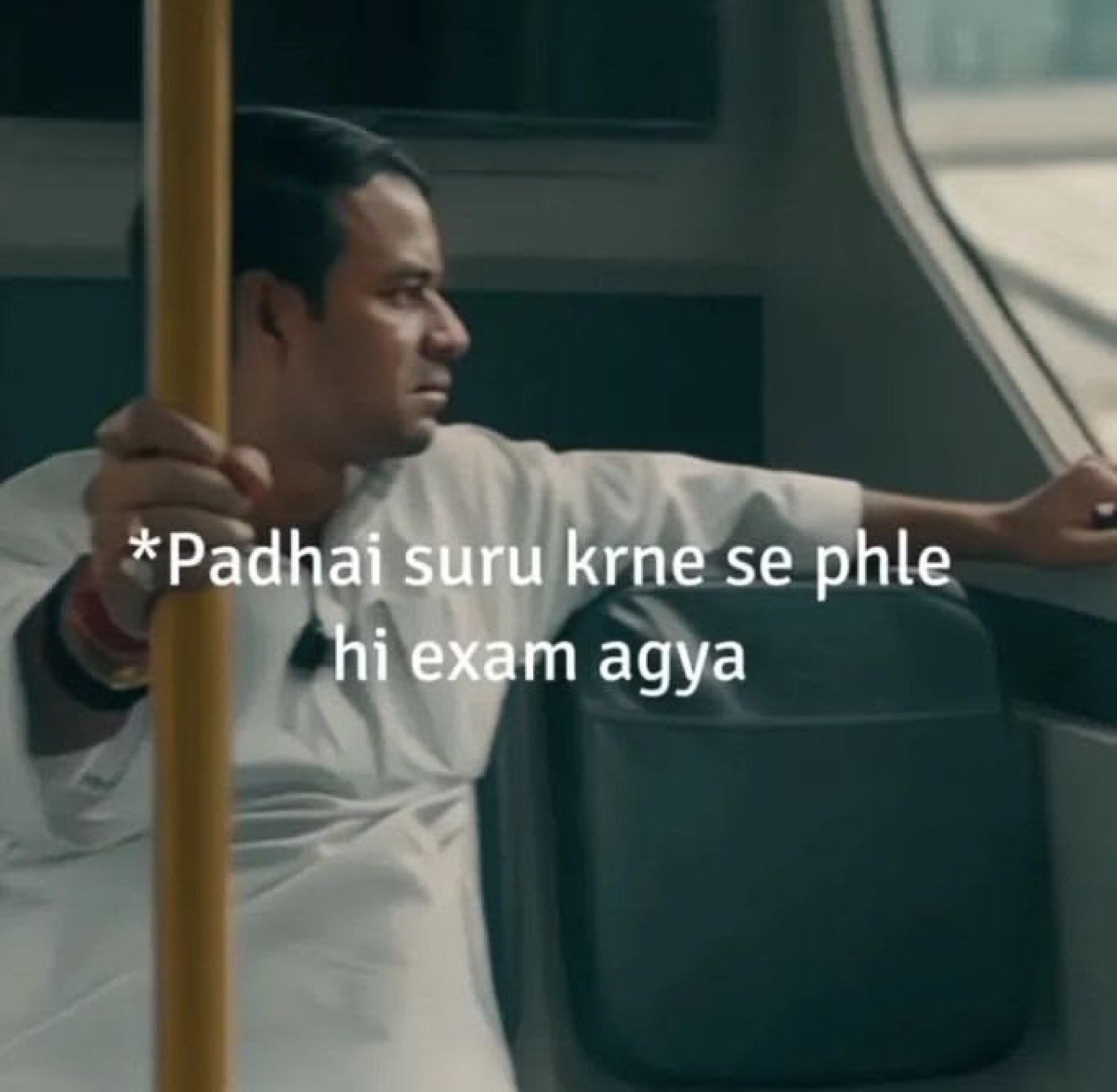 Man staring out a train window: '*Padhai suru krne se phle hi exam agya' (exam arrived before I even started studying)