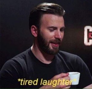 Chris Evans chuckling down at a coffee cup captioned '*tired laughter*'