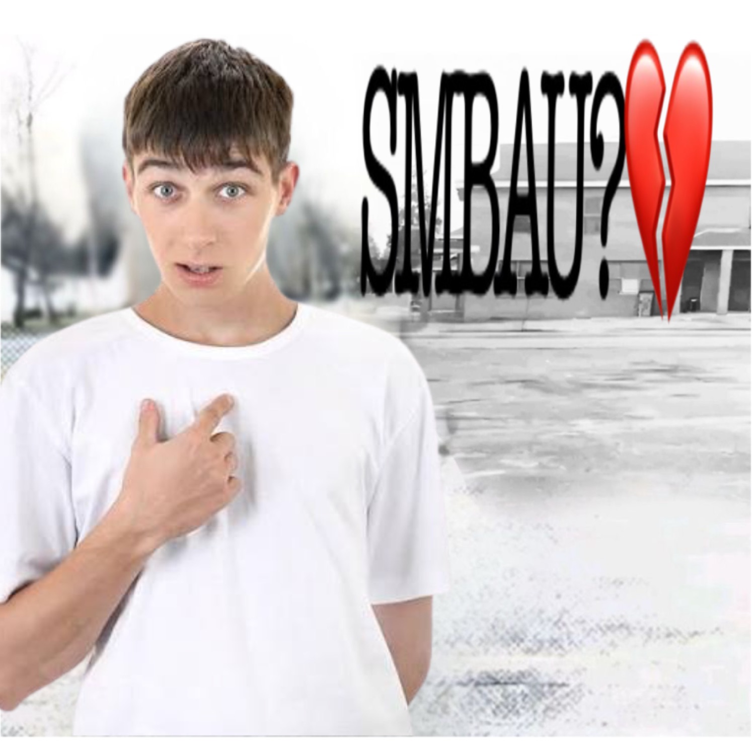 Wide-eyed teen pointing at himself, mouth open next to a broken-heart 'SMBAU?' caption