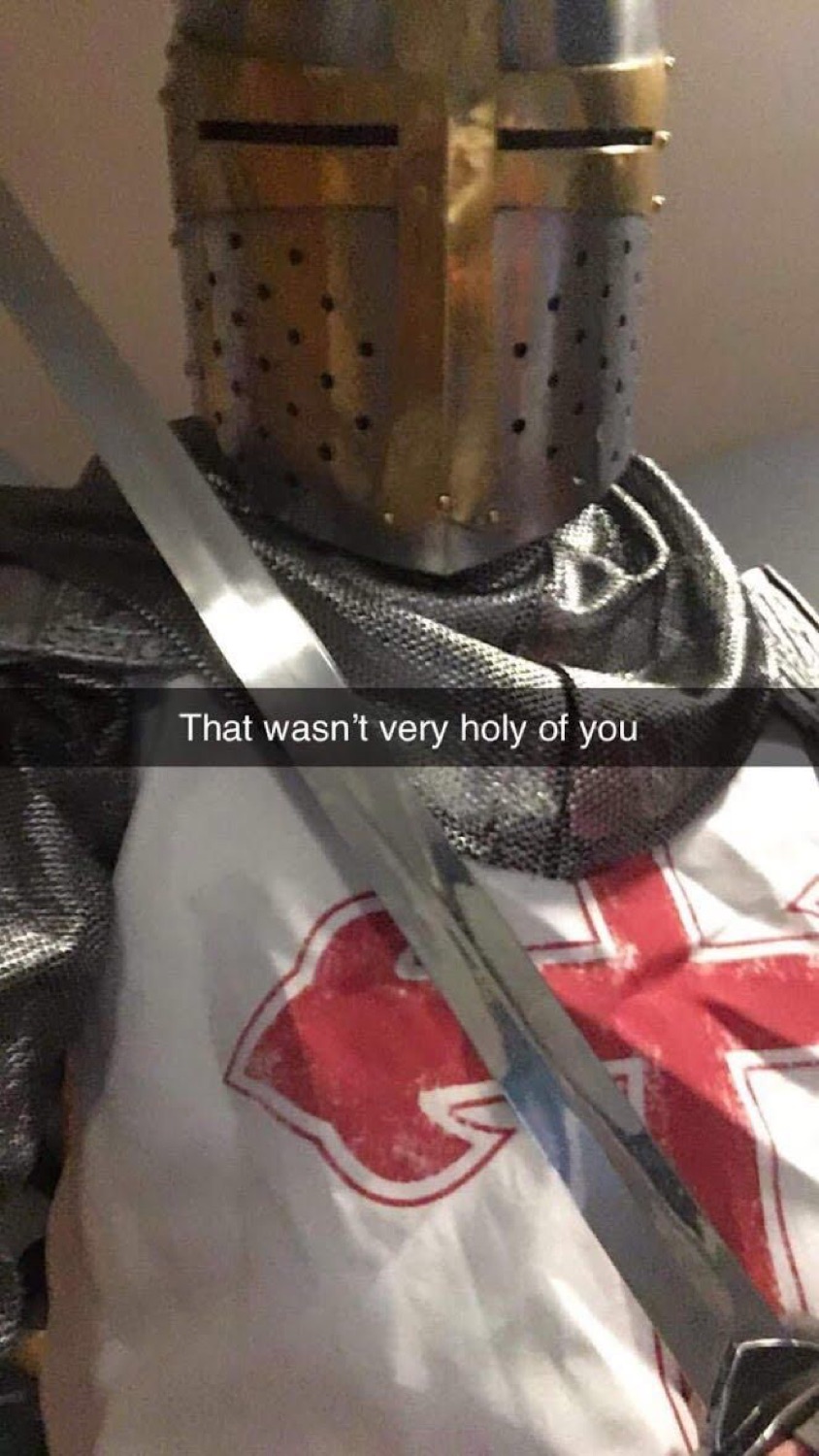 Person in a crusader helmet and tunic: 'That wasn't very holy of you'