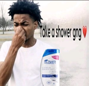 Guy pinching his nose in disgust next to a Head & Shoulders bottle, text says 'Take a shower gng'