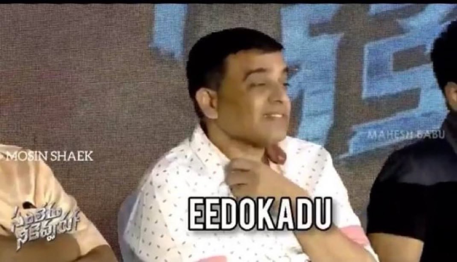Man pointing at someone with a smirk: 'EEDOKADU' (this guy)