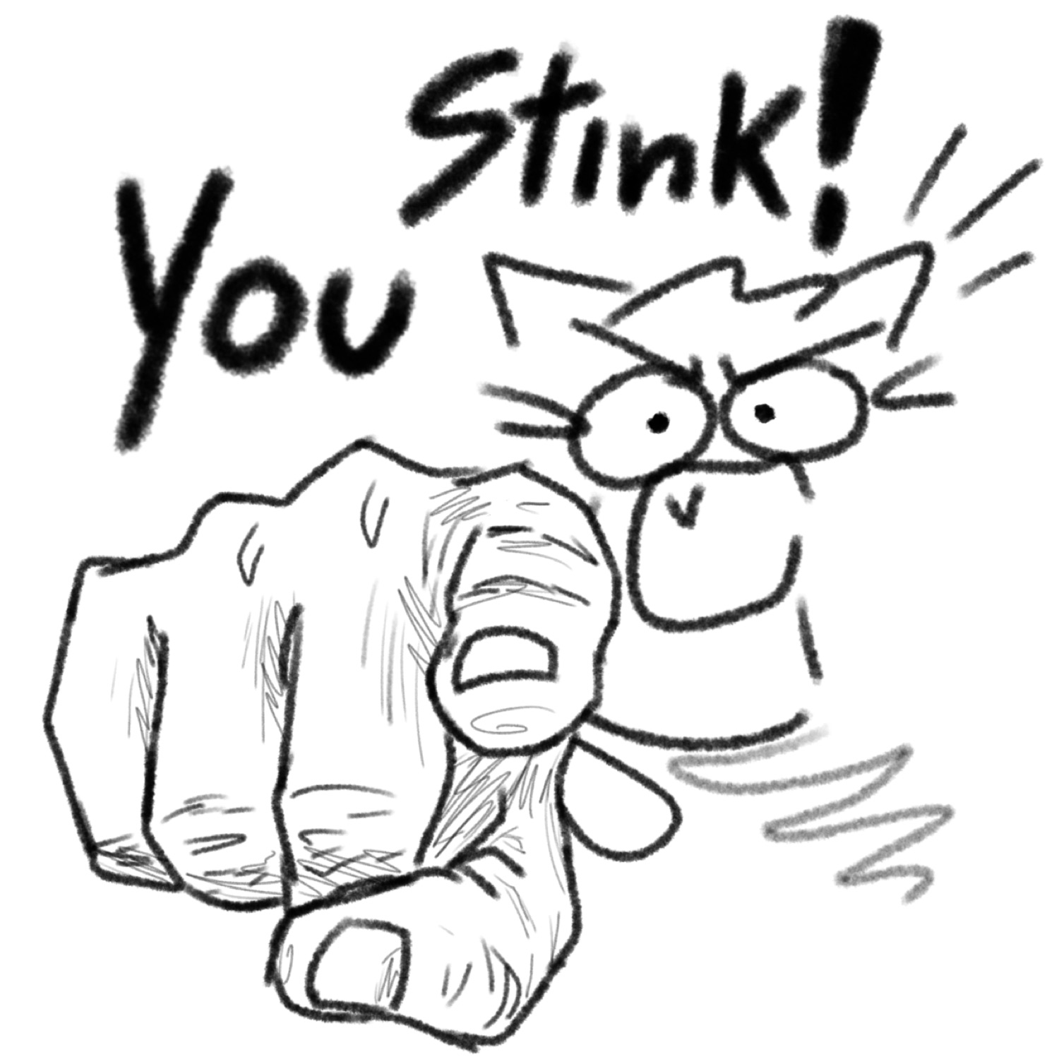 Sketchy cat pointing at the viewer: 'You Stink!'
