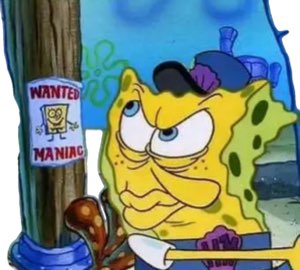 SpongeBob smirking beside a 'WANTED MANIAC' poster of himself