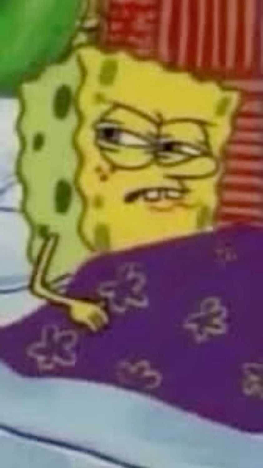 SpongeBob tucked into bed with a heavy-lidded, deeply smug side-eye