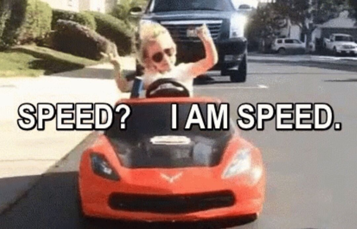 Little girl in a toy Corvette: 'SPEED? I AM SPEED.'