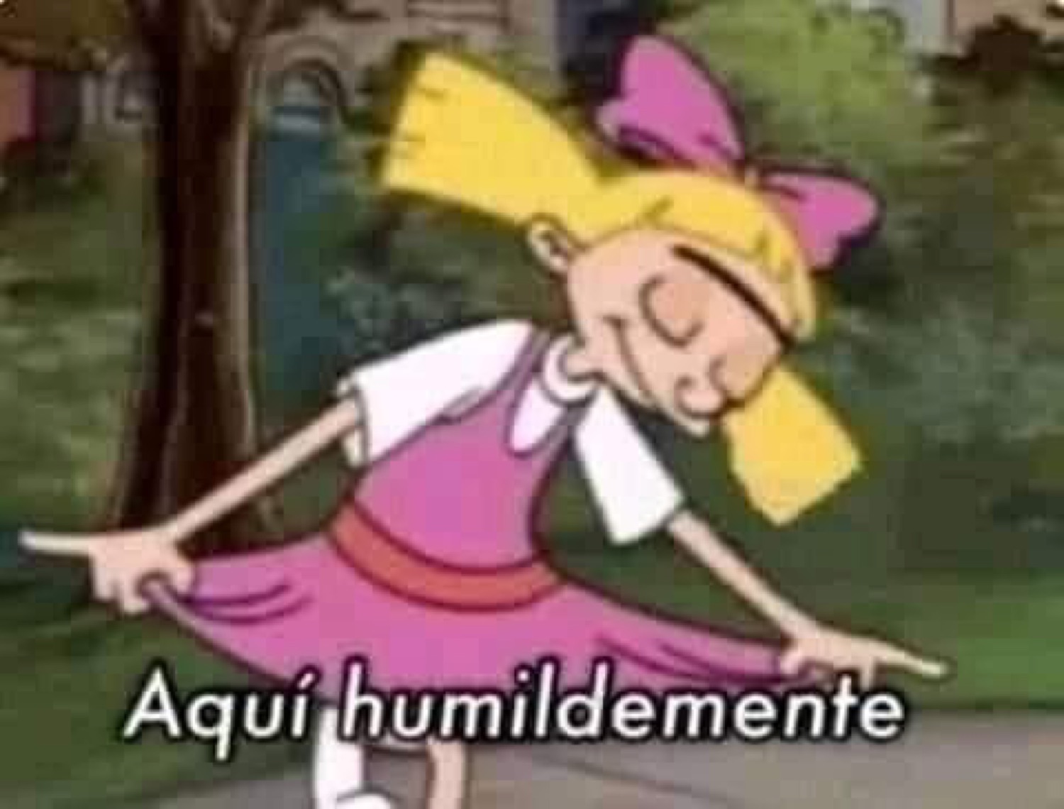 Cartoon girl curtsying with eyes closed, captioned 'Aquí humildemente'