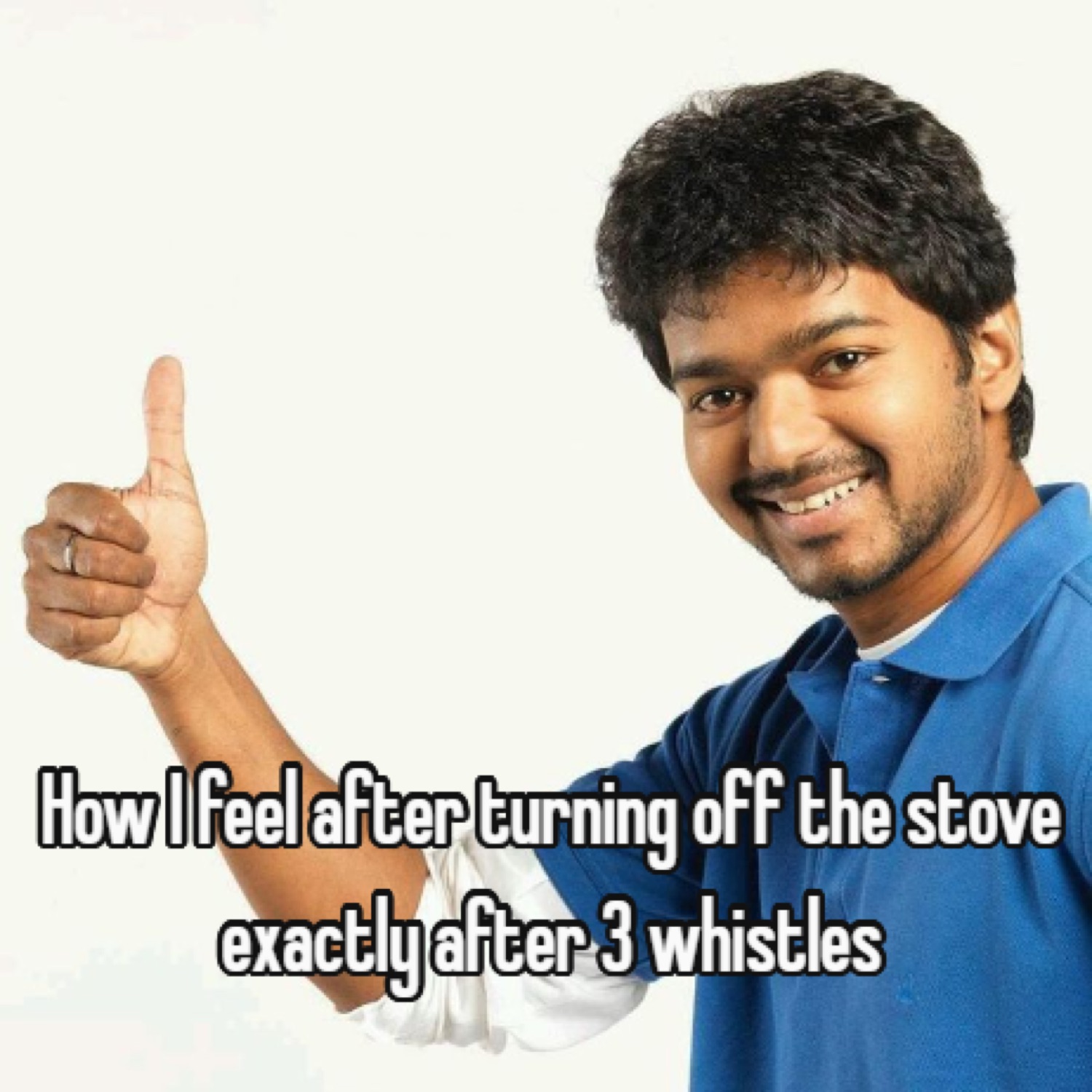 Young Vijay grinning with a thumbs-up: 'How I feel after turning off the stove exactly after 3 whistles'