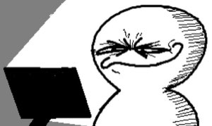 Rage-face stick figure squinting furiously at a computer screen