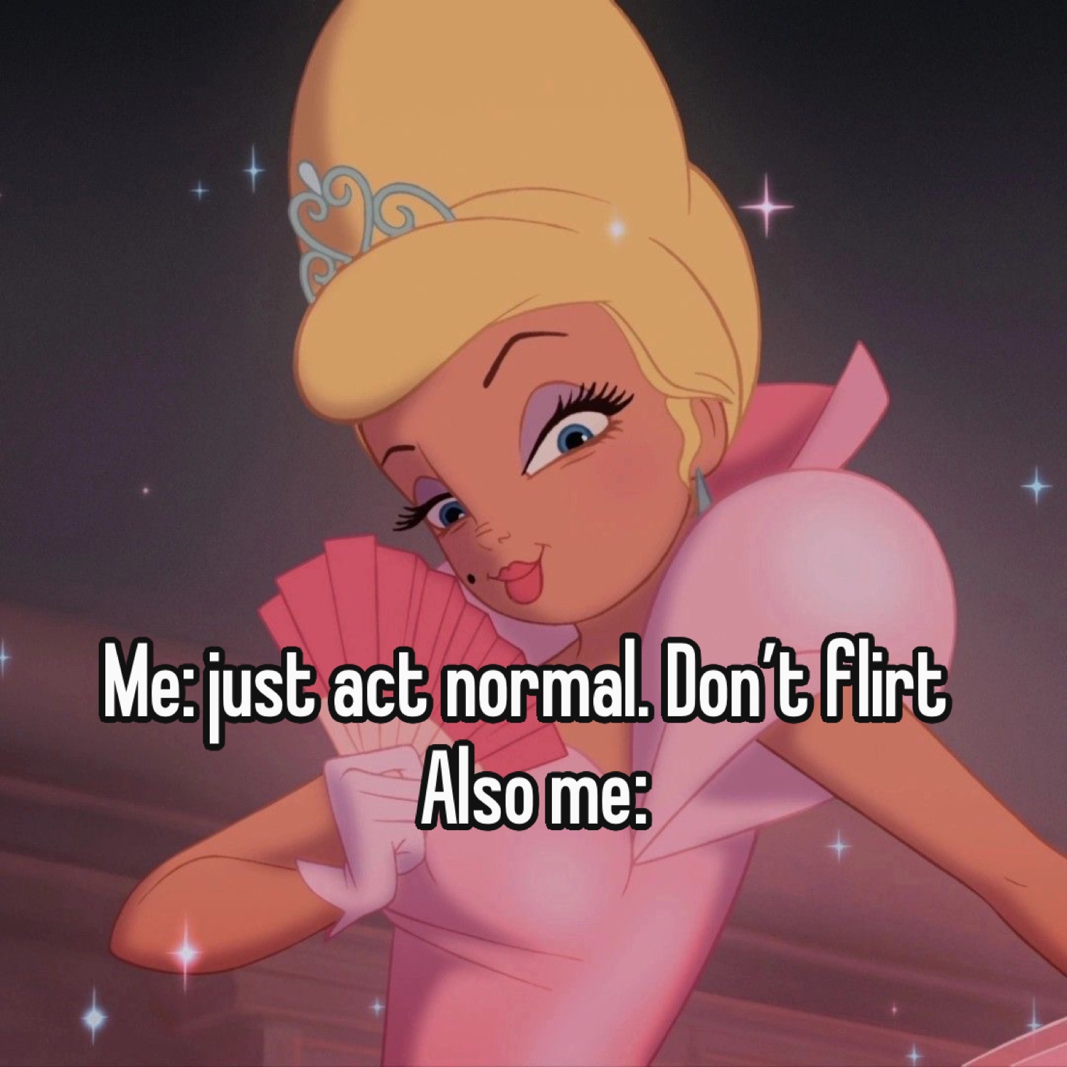Cinderella in pink dress flirtatiously fanning herself with cards, 'Me: just act normal. Don't flirt / Also me:'