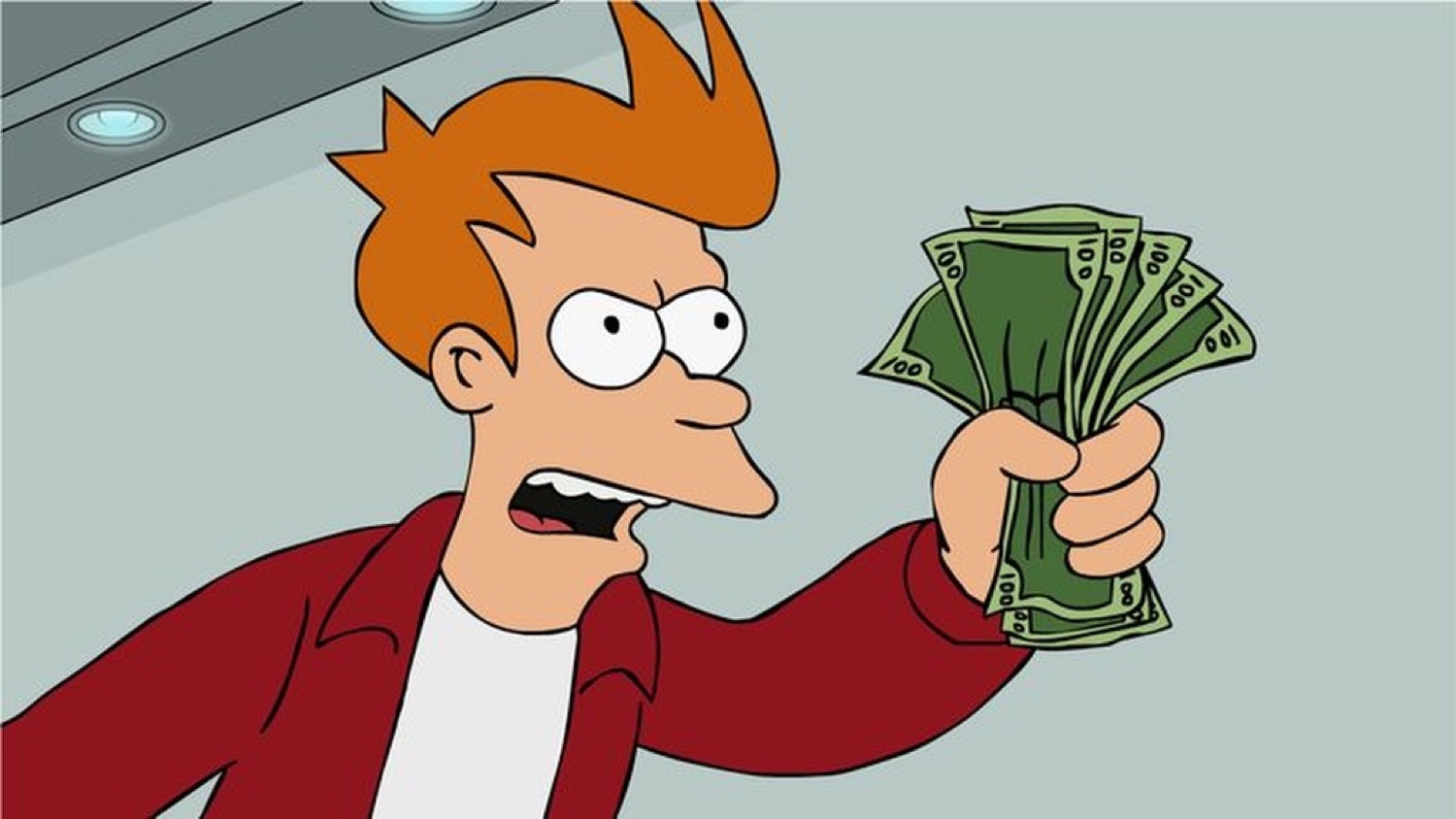Futurama's Fry waving a fistful of cash with a wild-eyed, manic grin