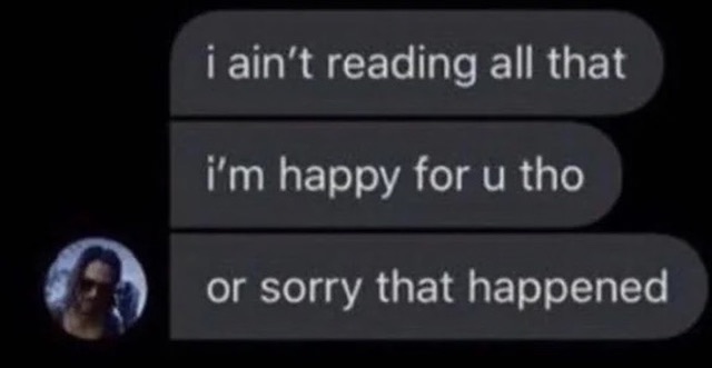 I ain’t reading all that