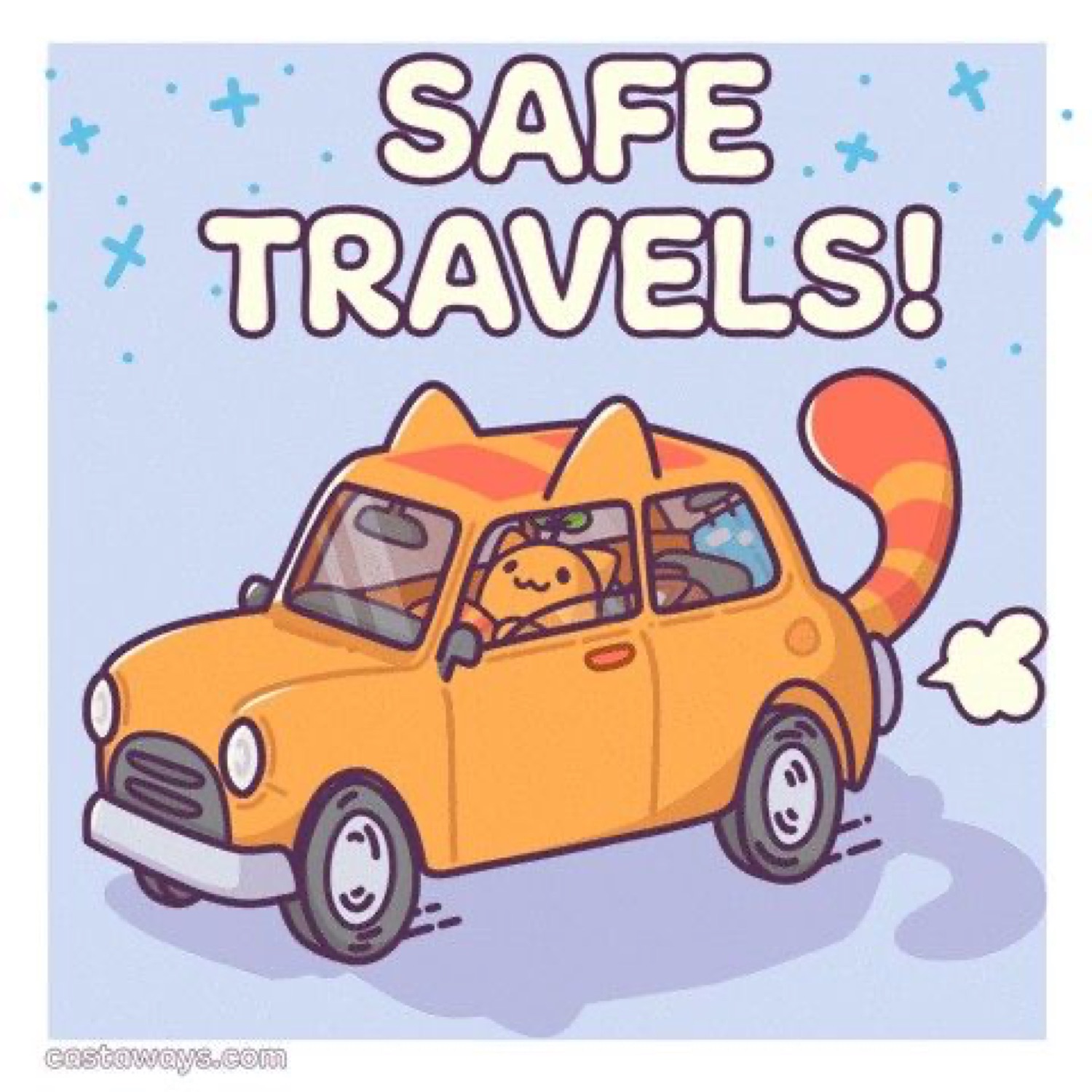 Cat driving a little orange car: 'SAFE TRAVELS!'