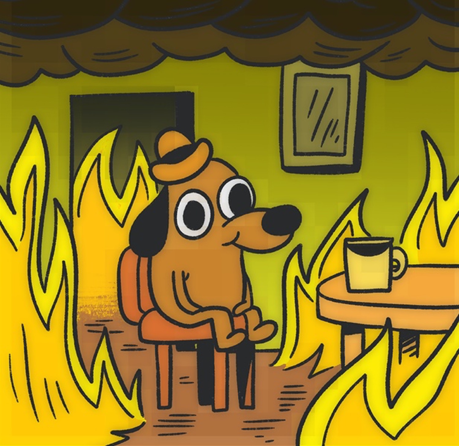 The 'This is fine' dog sitting calmly in a room completely engulfed in flames