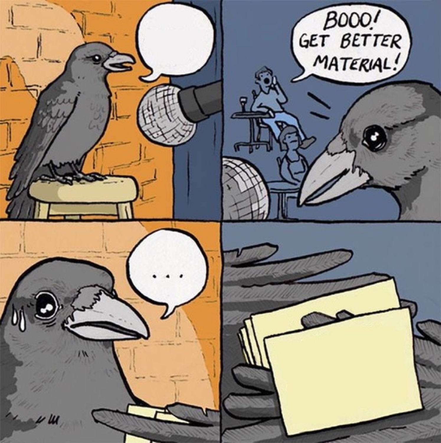 Comedian crow bombing on stage, heckled with 'Boo! Get better material!' and tearing up