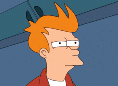 Fry from Futurama squinting suspiciously, the not sure if meme