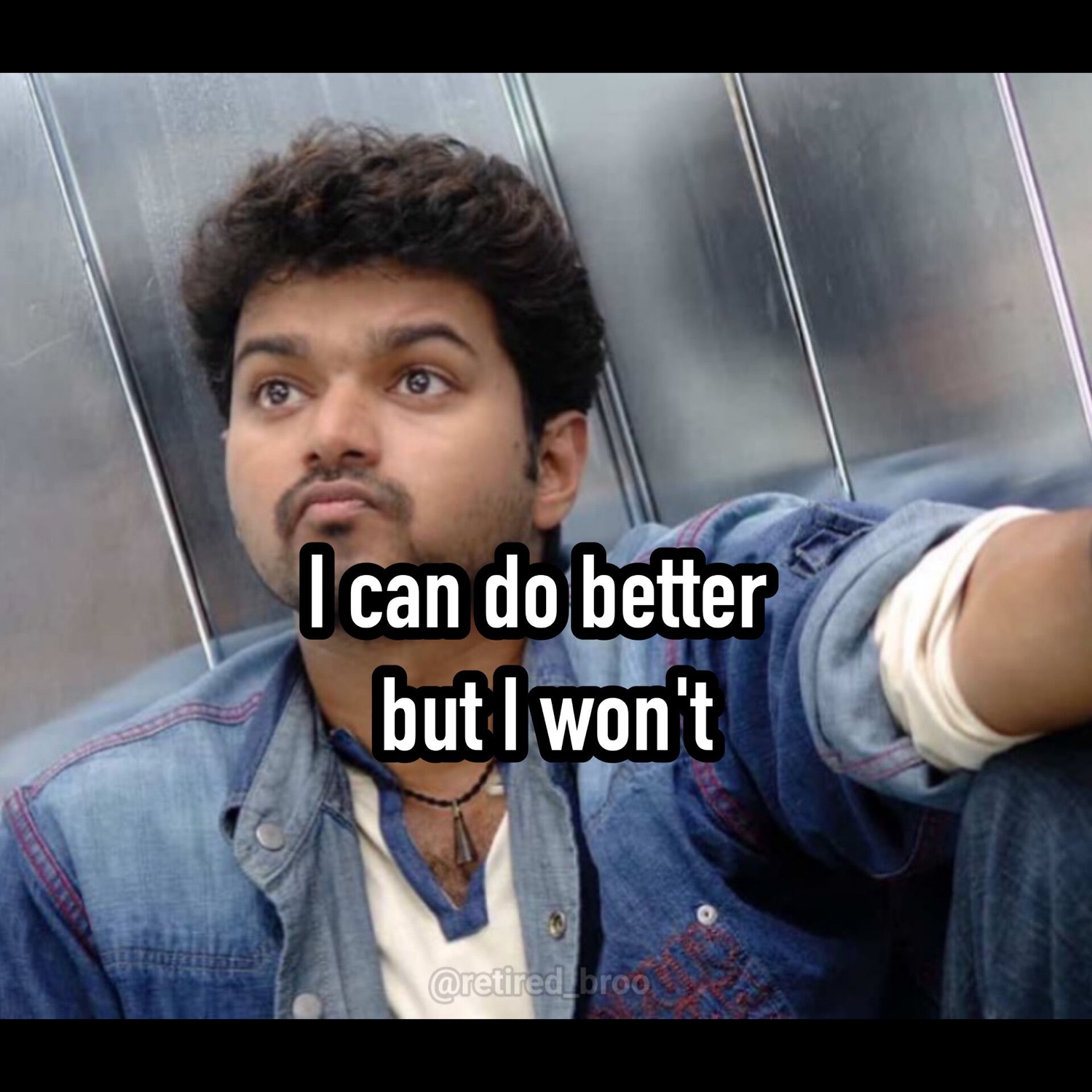 Vijay with a finger on his lips: 'I can do better but I won't'