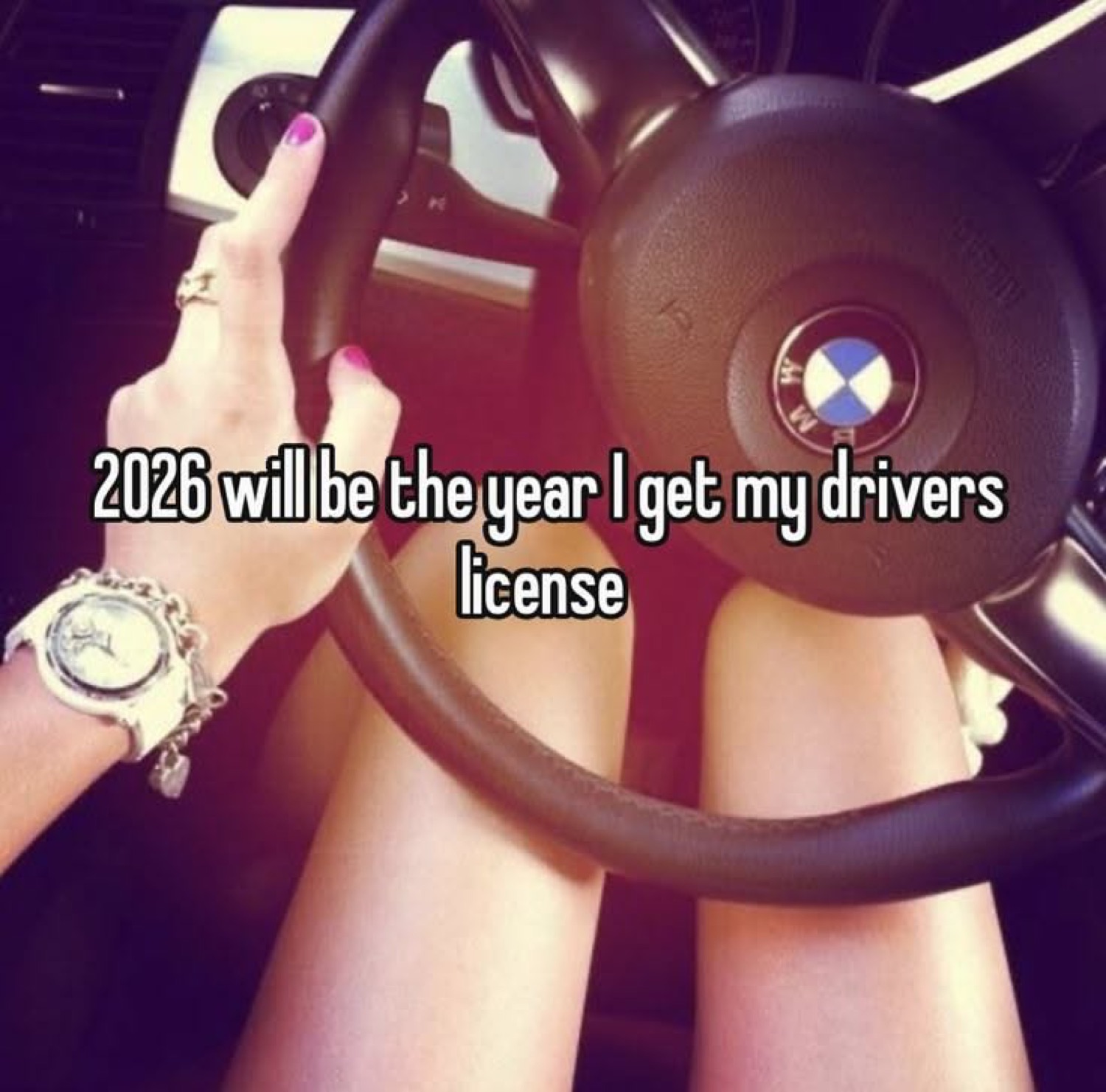 Hands on a BMW wheel: '2026 will be the year I get my drivers license'