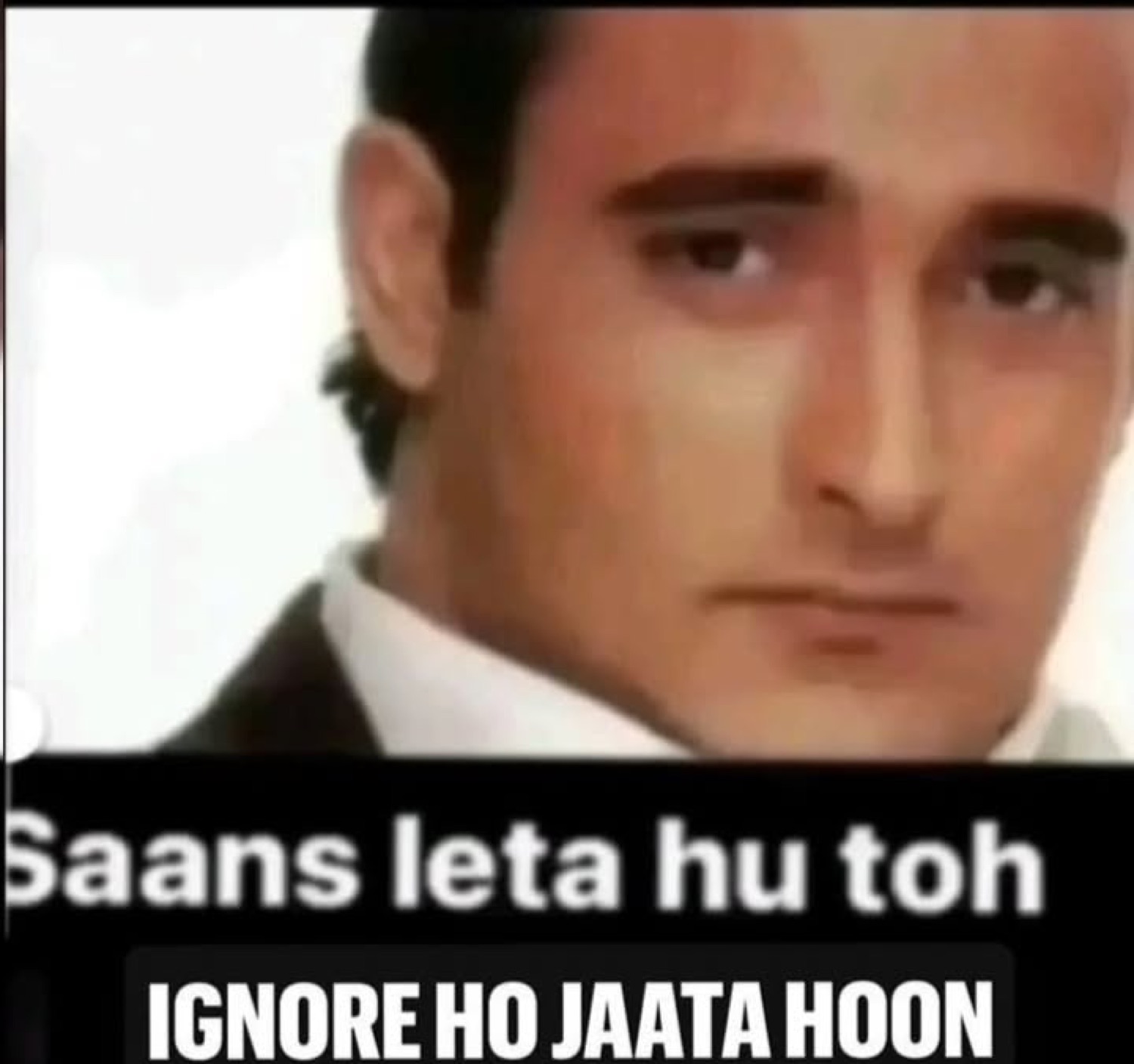 Akshaye Khanna looking dejected: 'Saans leta hu toh ignore ho jaata hoon' (even when I breathe I get ignored)