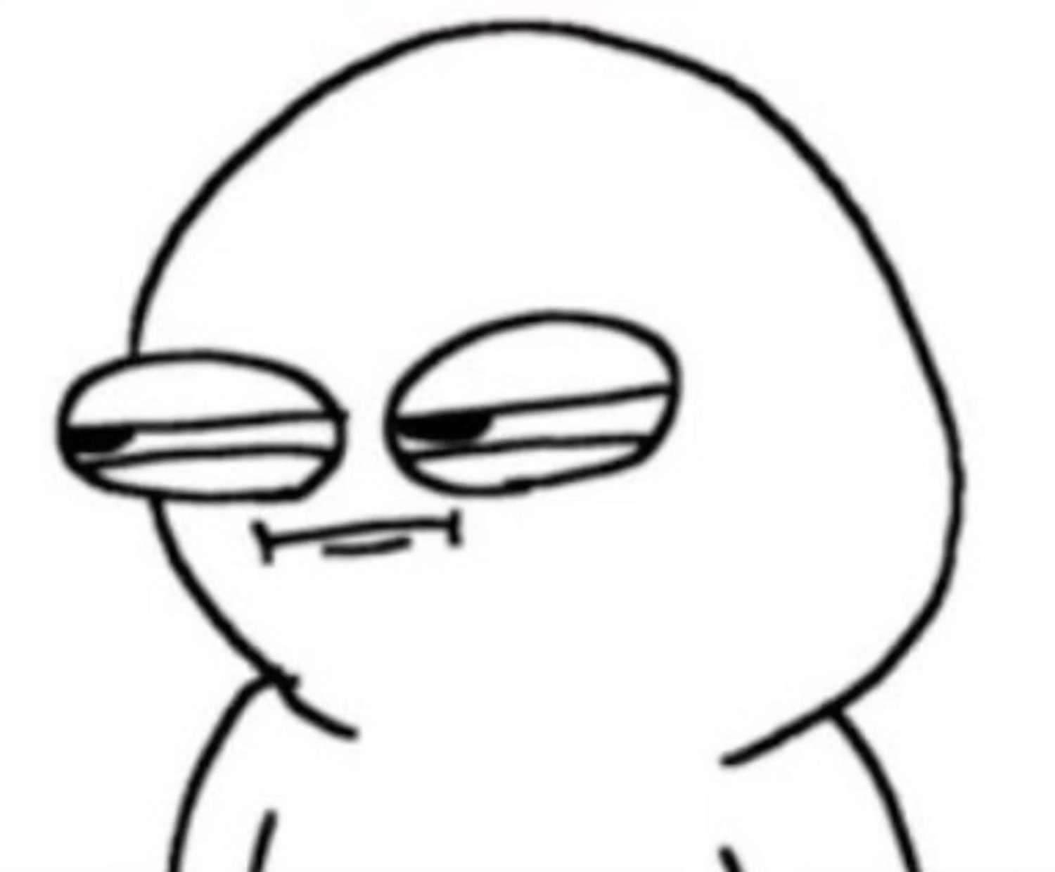 Crude doodle figure with heavy-lidded eyes giving a dead, done stare