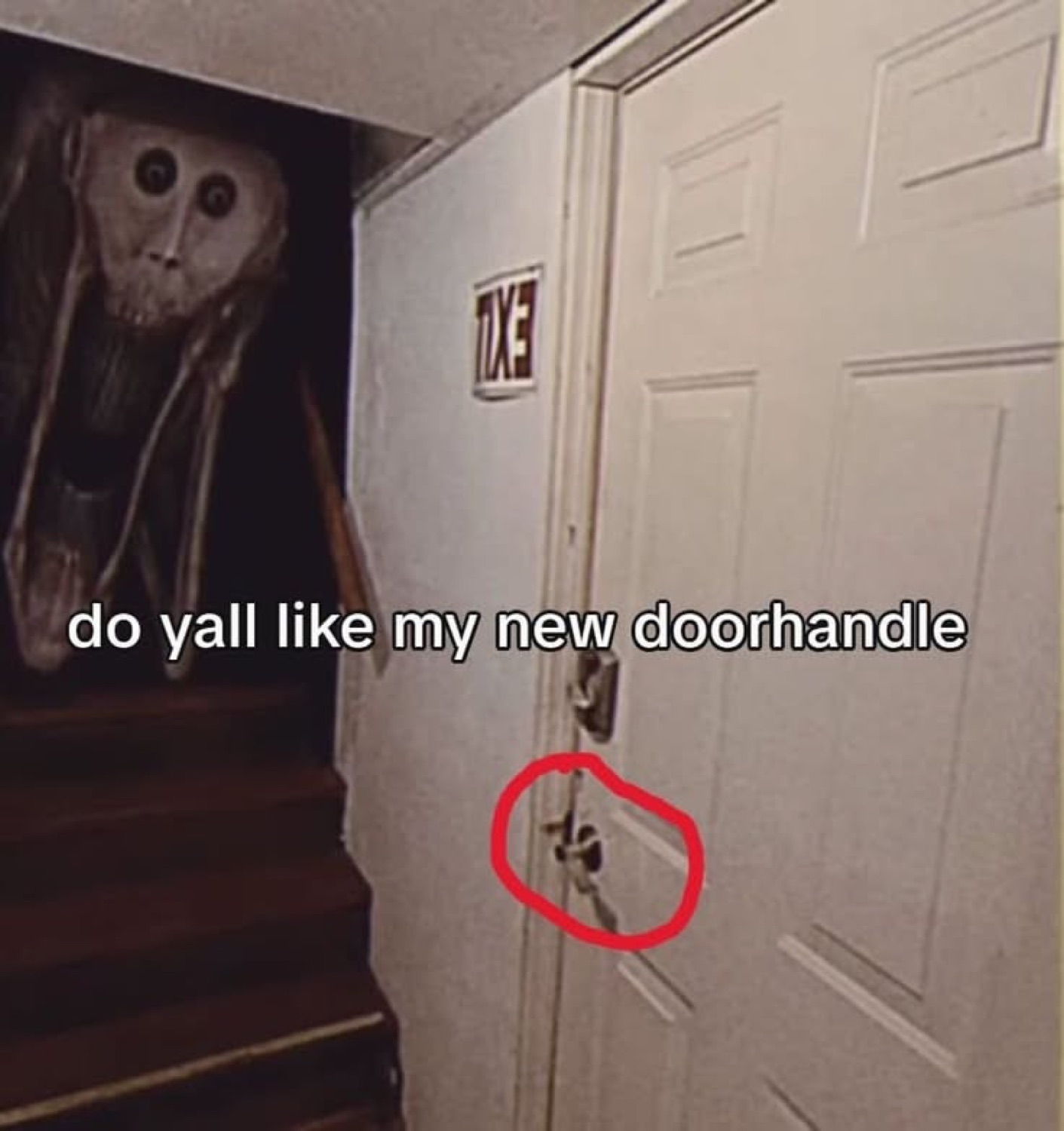 Gangly creature lurking on dark stairs by a door under 'do yall like my new doorhandle'