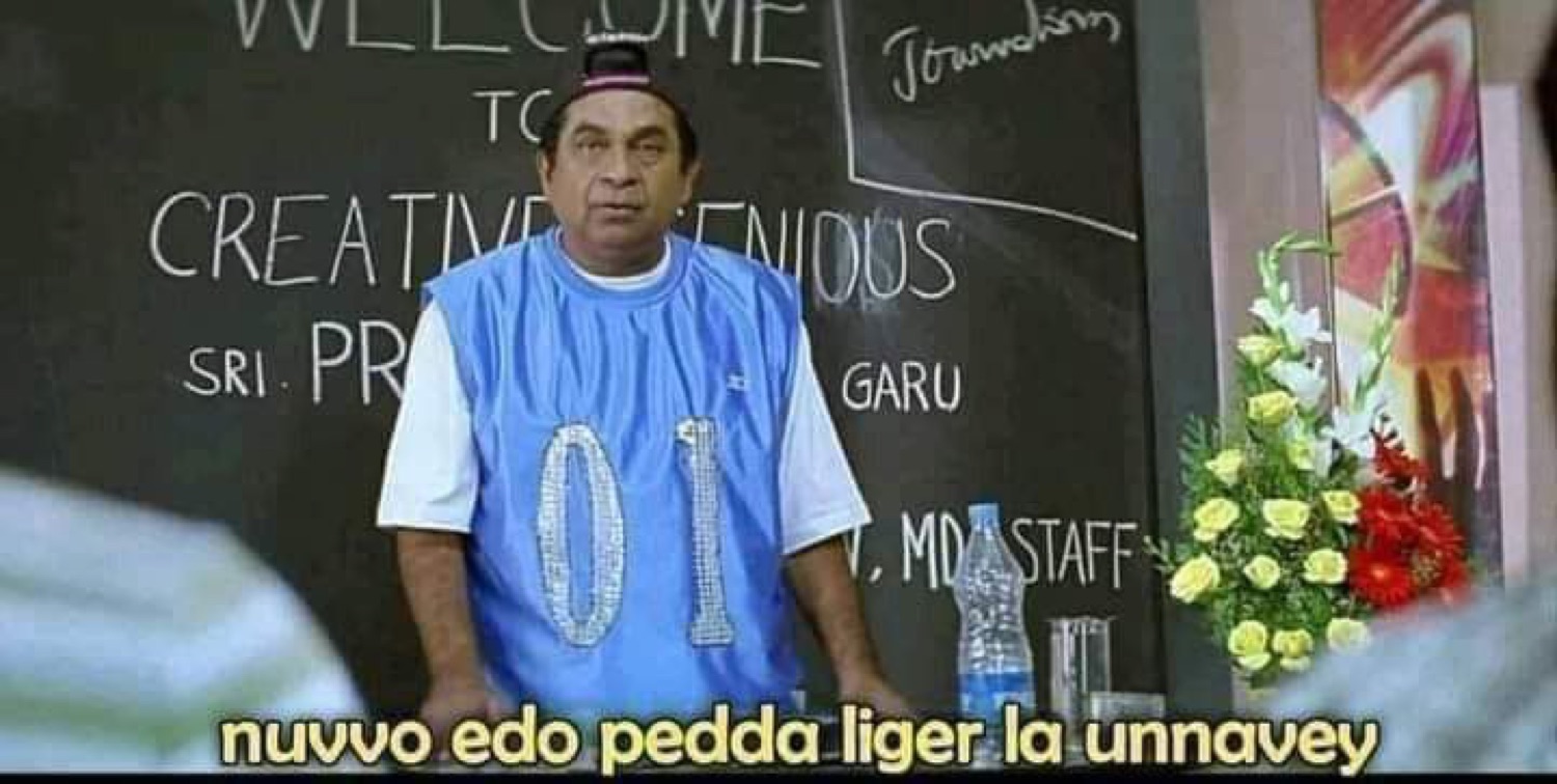 Brahmanandam in a jersey: 'nuvvo edo pedda liger la unnavey' (you think you're some big liger)