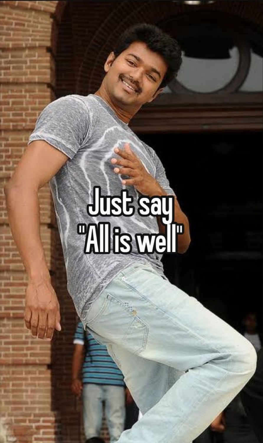 Vijay posing cheerfully: 'Just say "All is well"'