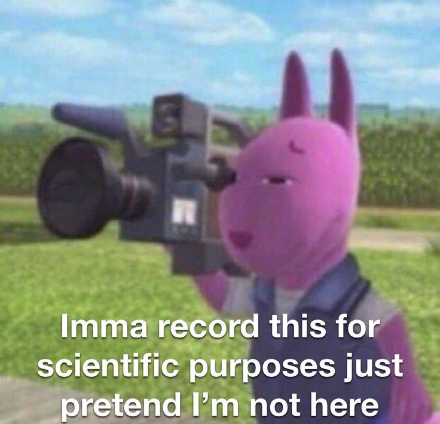 Backyardigans' Austin holding a video camera captioned 'Imma record this for scientific purposes'